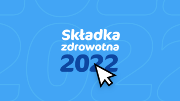 Składka zdrowotna 2022