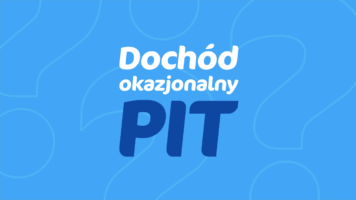 Jak rozliczyć dochód okazjonalny w PIT