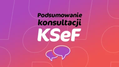 KSeF podsumowanie konsultacji